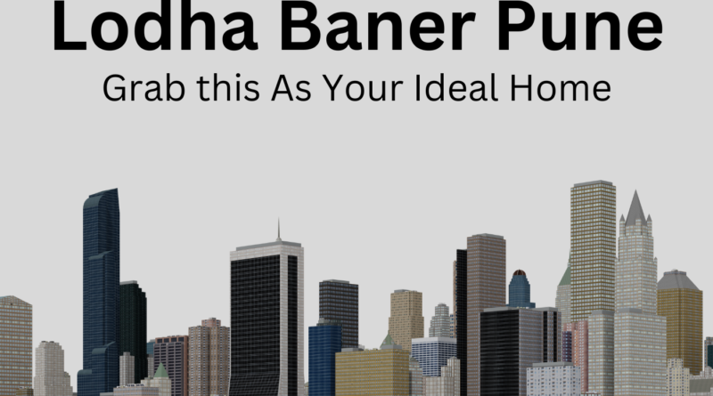 Lodha Baner Pune