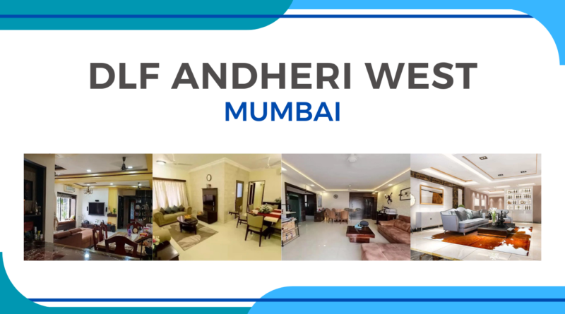 DLF Andheri West Mumbai