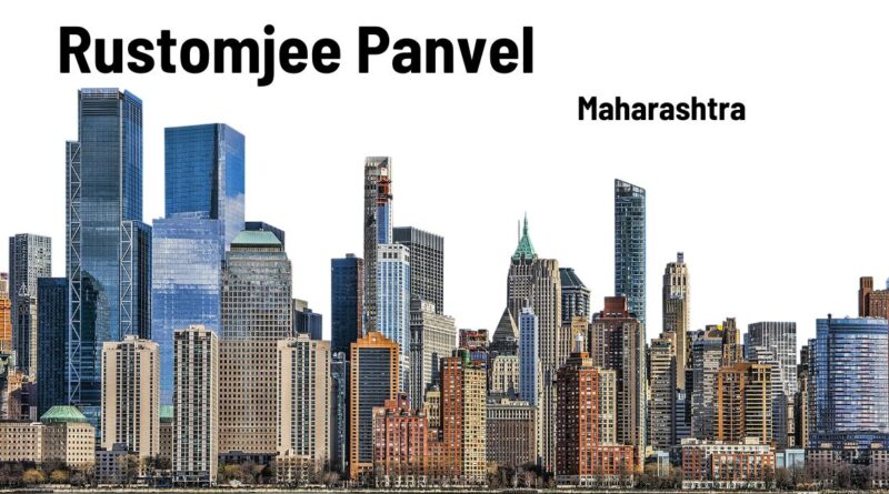 Rustomjee Panvel Maharashtra